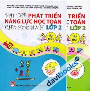Bài Tập Phát Triển Năng Lực Học Toán Cho Học Sinh Lớp 2 (Trọn Bộ 2 Tập)