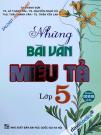 Những Bài Văn Miêu Tả Lớp 5 (Bộ SGK Hiện Hành)