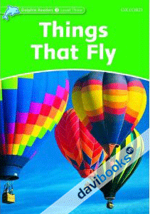 Dolphins, Level 3: Things That Fly (9780194401050)