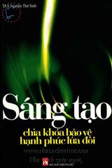 Sáng tạo - Chìa Khóa Bảo Vệ Hạnh Phúc Lứa Đôi