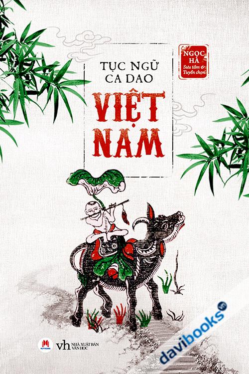 Tục Ngữ Ca Dao Việt Nam - Ngọc Hà