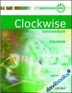 Clockwise Intermediate: Classbook (9780194340786)