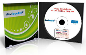 Những Cách Diễn Đạt Và Cảm Xúc Bằng Tiếng Anh (01 CD)