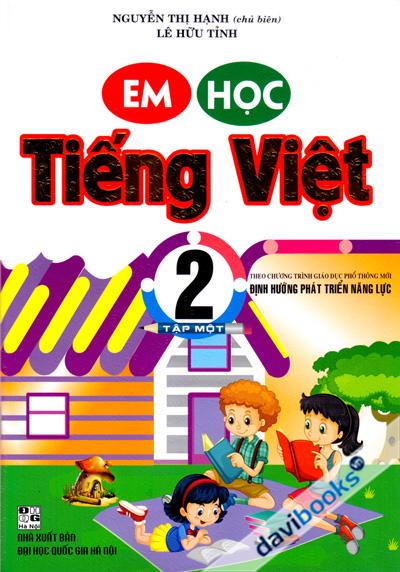 Em Học Tiếng Việt 2 Tập 1 (Theo Chương Trình Tiểu Học Mới Định Hướng Phát Triển Năng Lực)