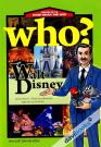 Chuyện Kể Về Danh Nhân Thế Giới Who Walt Disney