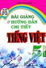 Bài Giảng Và Hướng Dẫn Chi Tiết Tiếng Việt 5 Tập Một