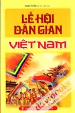 Lễ Hội Dân Gian Việt Nam