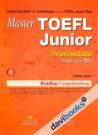 Master TOEFL Junior Intermediate B1 Reading Comprehension - Kèm MP3