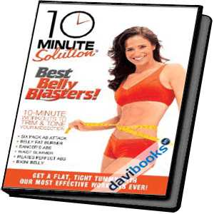 10 Minute Solutions: Best Belly Blasters 