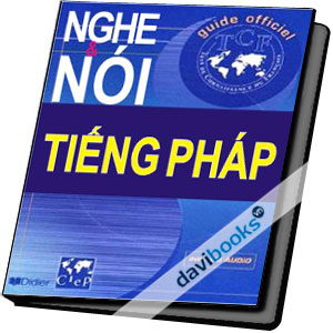  Nghe và Nói Tiếng Pháp