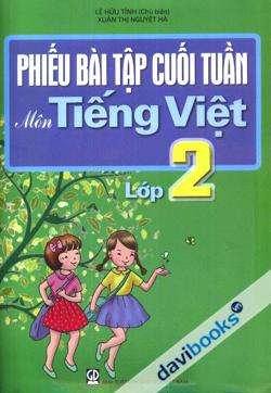 Phiếu bài tập cuối tuần môn Tiếng Việt Lớp 2