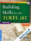 Building Skills For The TOEFL IBT Beginning Reading 