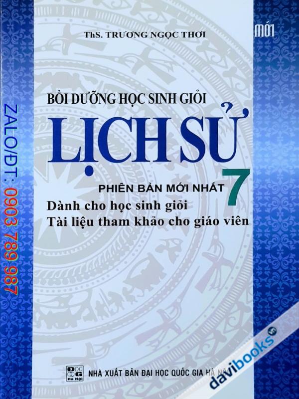 Bồi Dưỡng Học Sinh Giỏi Lịch Sử 7 (Bộ SGK Hiện Hành)