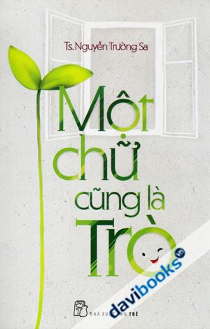 Một Chữ Cũng Là Trò