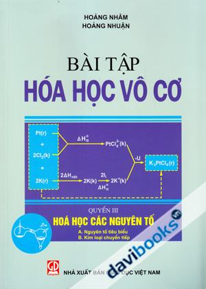 Bài Tập Hóa Học Vô Cơ, Quyển III - Hóa Học Các Nguyên Tố