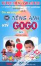 Các Em Cùng Học Tiếng Anh Với GoGo - Kèm VCD  (Tập 5)