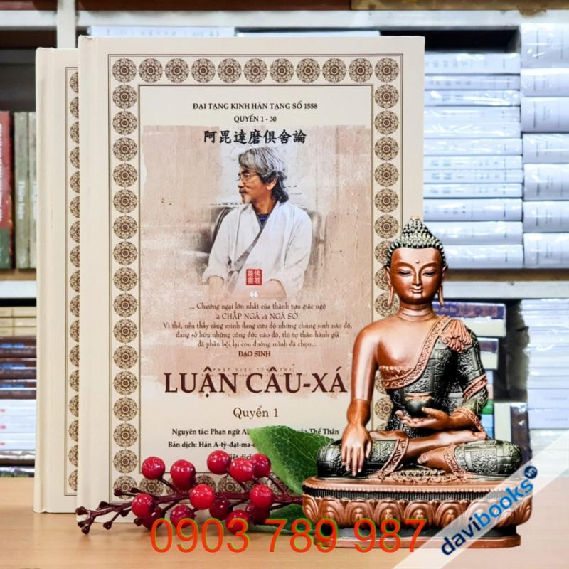 Luận Câu Xá (Abhidharmakosa - A Tì Đạt Ma Câu Xá Luận) - Bộ 2 Quyển