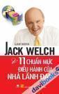 JACK WELL Và 11 Chuẩn Mực Điều Hành Của Nhà Lãnh Đạo