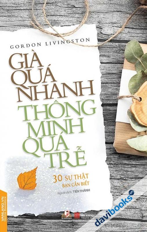 Già Quá Nhanh Thông Minh Quá Trễ
