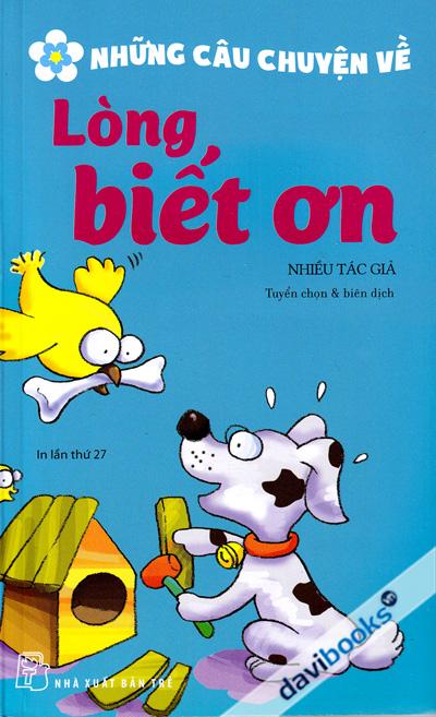 Những Câu Chuyện Về Lòng Biết Ơn