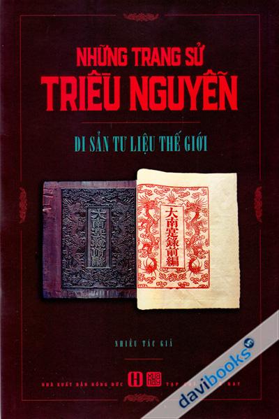 Những Trang Sử Triều Nguyễn - Di Sản Tư Liệu Thế Giới