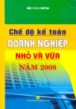 Chế Độ Kế Toán Doanh Nghiệp Nhỏ Và Vừa Năm 2008