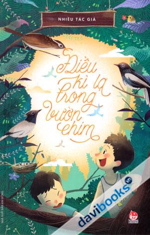 Điều Kì Lạ Trong Vườn Chim