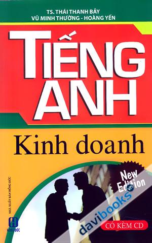 Tiếng Anh Kinh Doanh Kèm CD