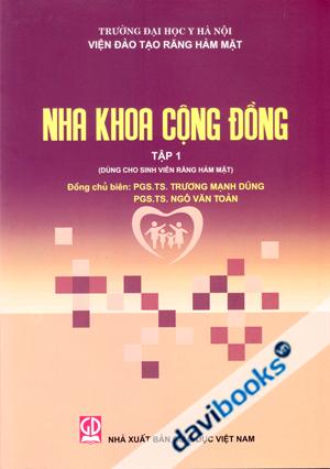 Nha Khoa Cộng Đồng Tập 1