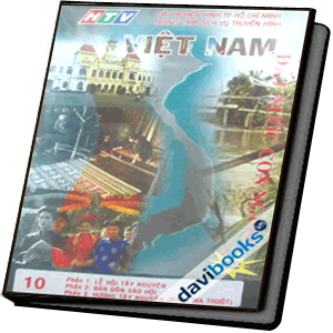 Việt Nam Đất Nước Con Người Tập 10