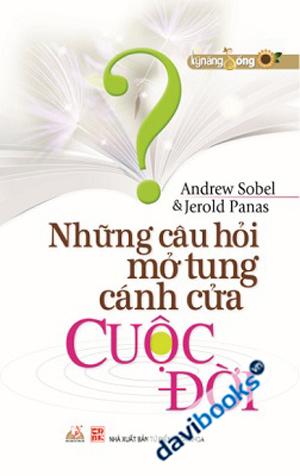 Những Câu Hỏi Mở Tung Cánh Cửa Cuộc Đời