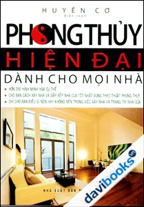 Phong Thuỷ Hiện Đại Dành Cho Mọi Nhà