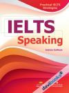 Practical IELTS Strategies IELTS Speaking