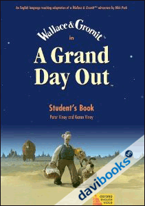 A Grand Day Out: Student's Book (9780194592451)