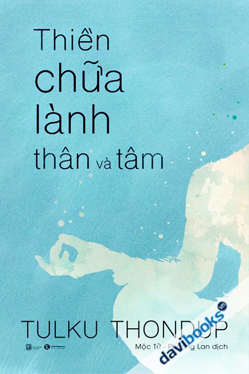 Thiền Chữa Lành Thân Và Tâm