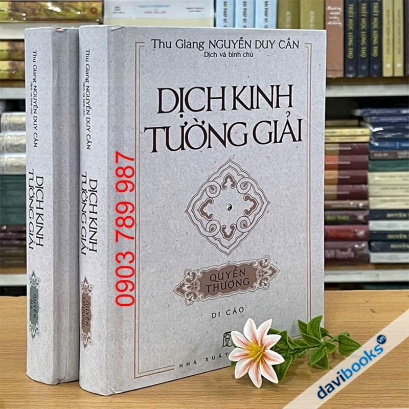 Dịch Kinh Tường Giải (Bộ 2 Quyển Thượng & Hạ)