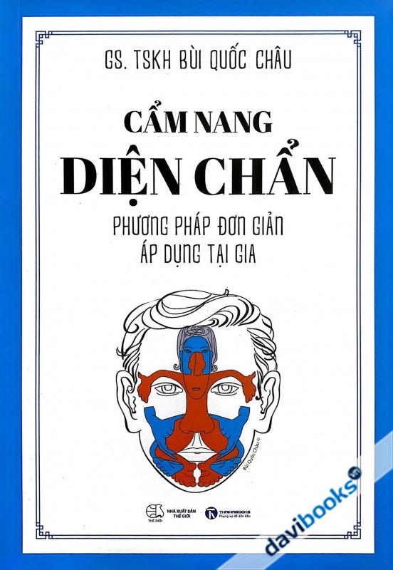 Cẩm Nang Diện Chẩn - Phương Pháp Đơn Giản Áp Dụng Tại Gia