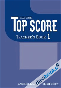 Top Score 1: Teachers Book (9780194129022)