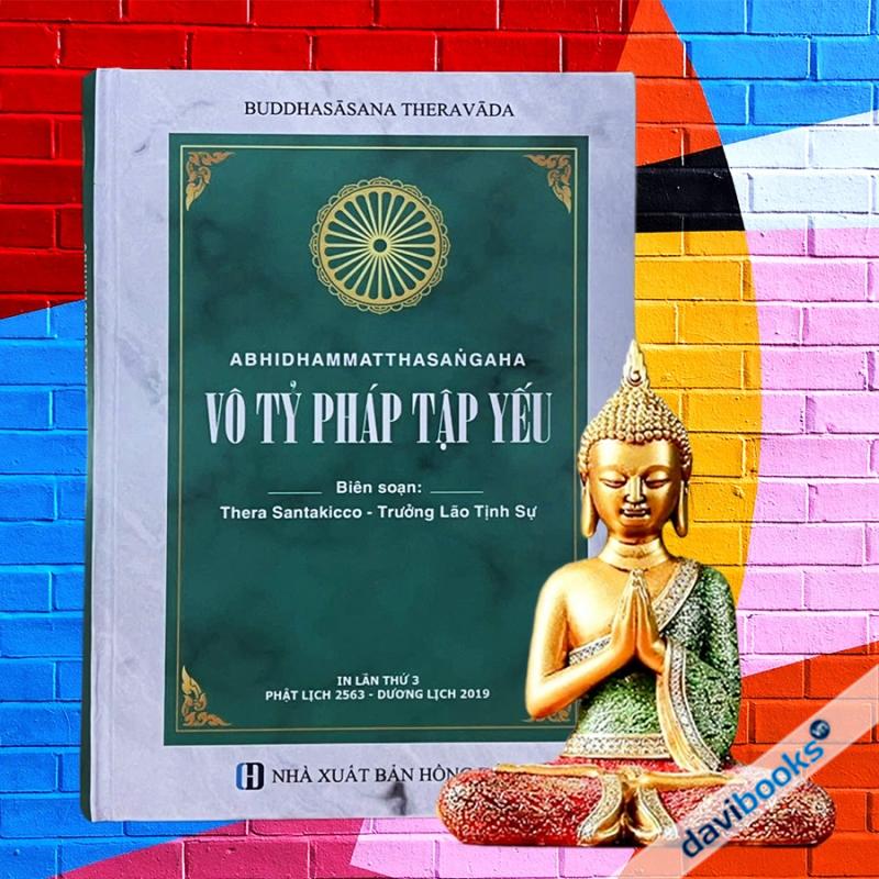 Vô Tỷ Pháp Tập Yếu - Trưởng Lão Tịnh Sự