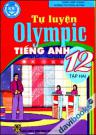 Tự luyện Olympic Tiếng Anh 12 Tập 2