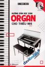 Hướng Dẫn Học Đàn Organ (Tặng Kèm CD)