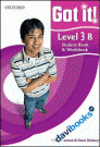 Got It!: Level 3 Student Book / Work Book with CDRom Pack B (9780194462471)