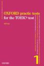 Oxford Practice Tests For The TOEIC Test With Key Volume 1