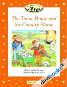 Classic Tales Beginner 2 The Town Mouse & The Country Mouse (9780194220217)