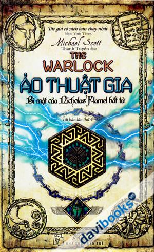 Ảo Thuật Gia - Bí Mật Của Nicholas Flamel Bất Tử (Tái Bản Lần 4)