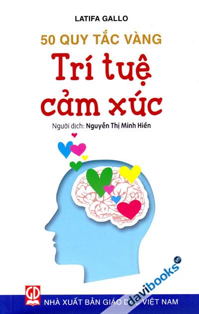 50 Quy Tắc Vàng - Trí Tuệ Cảm Xúc