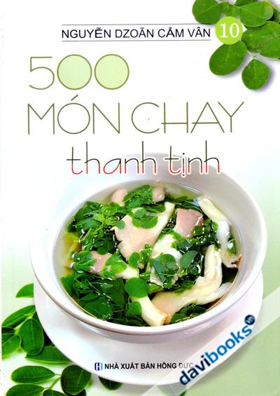 500 Món Chay Thanh Tịnh Tập 10