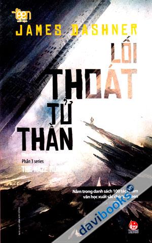 Lối Thoát Tử Thần Phần 3 - Sách Cho Tuổi Thần Tiên