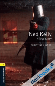 OBWL 3E Level 1 Ned Kelly A True Story (9780194789127)