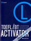 Toefl IBT Activator Listening Expert